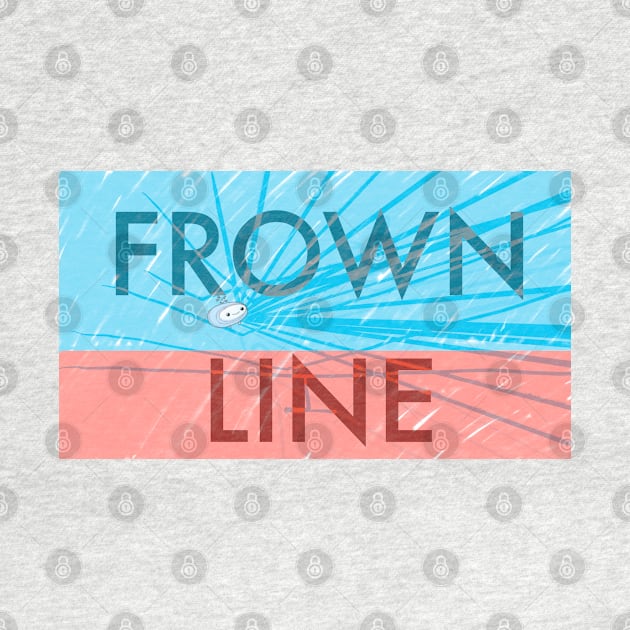 FROWN LINE by Noah Monroe